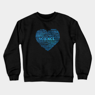 Science Heart Word Cloud in Space Blue Crewneck Sweatshirt