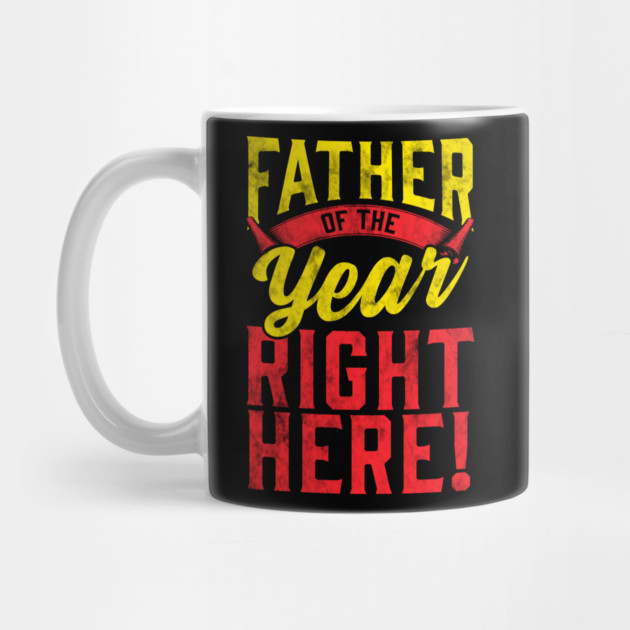 Father of the Year Right Here! by creative