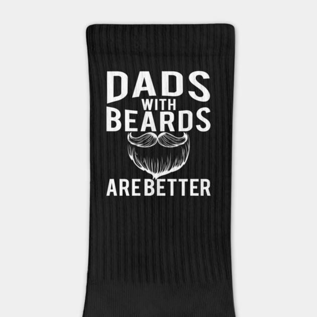 Dads with Beards are Better Funny Gift by creative