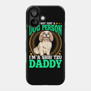 SHIH TZU Dad Design Fathers Day Phone Case