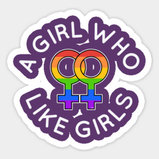 A Girl Who Likes Girls Lesbian Pride Gift Magnet