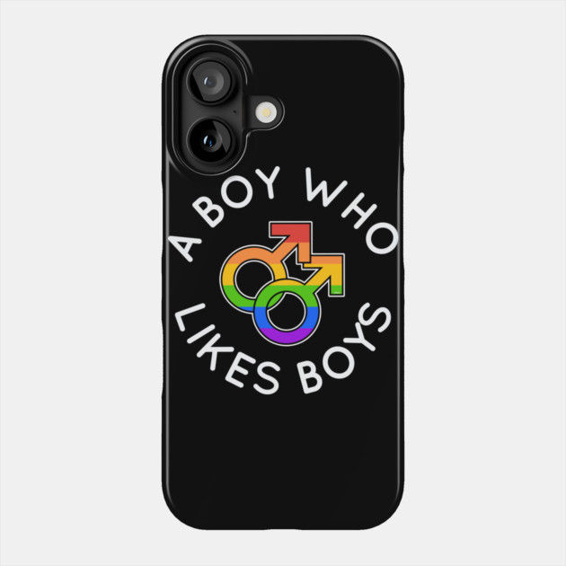 A Boy Who Likes Boys Gay Rainbow Pride Gift Phone Case by creative