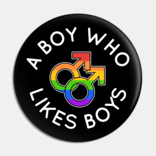 A Boy Who Likes Boys Gay Rainbow Pride Gift Pin