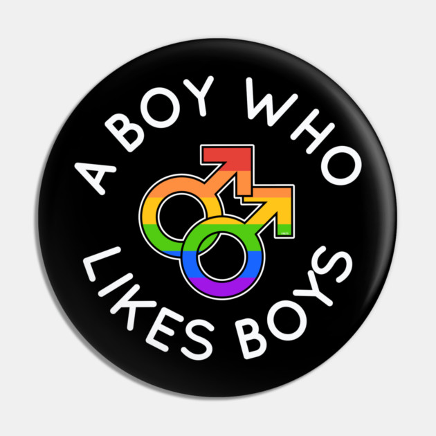 A Boy Who Likes Boys Gay Rainbow Pride Gift Pin by creative
