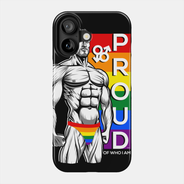 Proud of Who I am Gay Pride Muscle Man Gift Phone Case by creative
