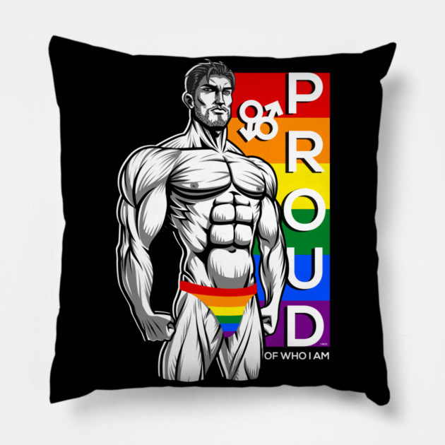 Proud of Who I am Gay Pride Muscle Man Gift Pillow by creative
