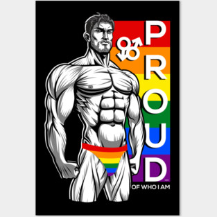 Proud of Who I am Gay Pride Muscle Man Gift Posters and Art
