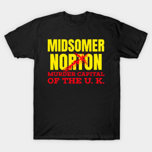 Midsomer Norton Murder Capital T-Shirt