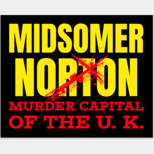 Midsomer Norton Murder Capital Posters and Art