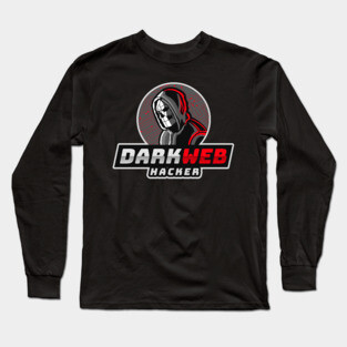 Dark Web Hacker Long Sleeve T-Shirt