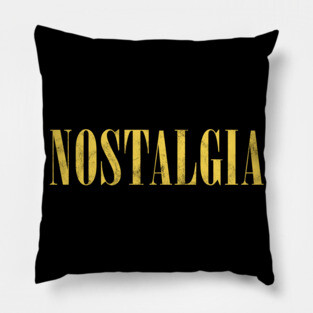 Nostalgia Pillow